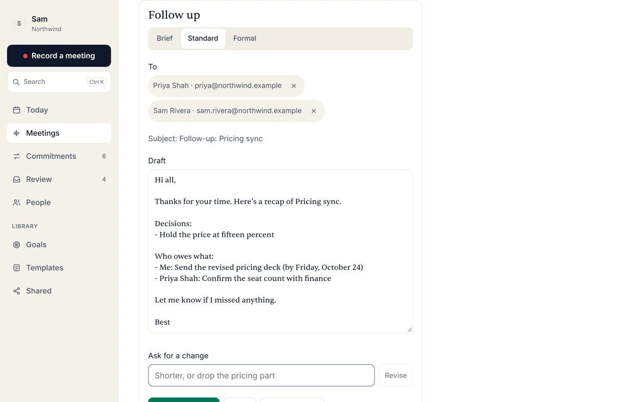 A drafted follow-up email in the Fluent web app: tone choices, the attendees to send it to, the decisions and who owes what, and a box to ask for a change.